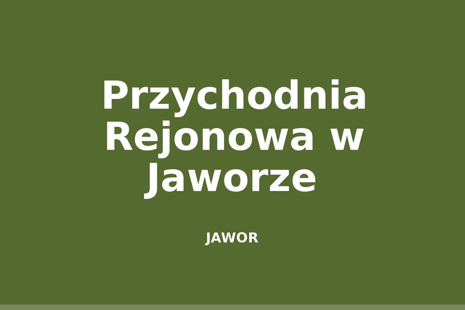 Przychodnia Rejonowa w Jaworze