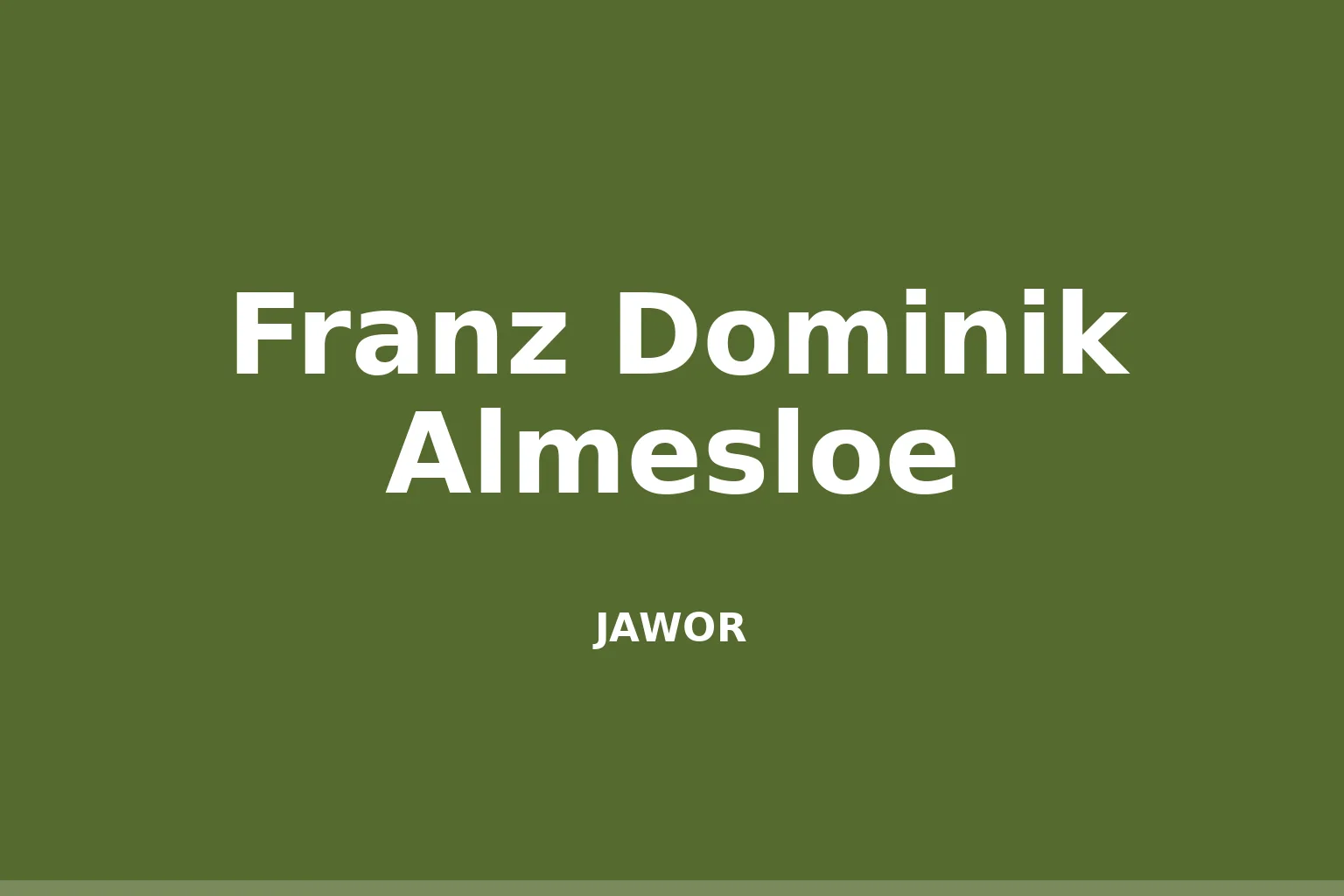 Franz Dominik Almesloe
